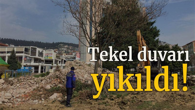 Tekel duvarı yıkıldı!